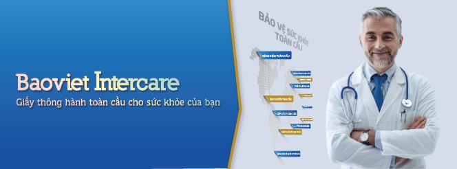 Bảo Việt Intercare - giấy thông hành toàn cầu cho sức khỏe của bạn